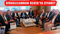 Sivaslılardan Ataşehir Belediye Başkan Vekili Özata’ya ziyaret