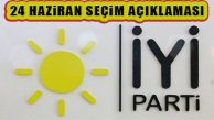 İYİ Parti’den 24 Haziran Seçimi Açıklaması