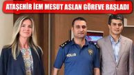 Ataşehir İlçe Emniyet Müdürü Mesut Aslan Göreve Başladı