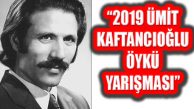 2019 Ümit Kaftancıoğlu Öykü Yarışması Başvursu Başladı