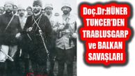 Tarihçi’den Yeni Kitap: Trablusgarp Ve Balkan Savaşları