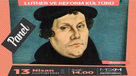 Ataşehir’de Luther ve Reform Kültürü Konuşulacak