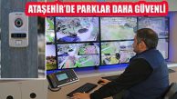 Ataşehir’in Parkları Daha Güvenli, 24 Saat Kayıt Altında