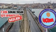 İstanbul’da 48 Saat Süreli Sokağa Çıkma Kısıtlaması Başladı