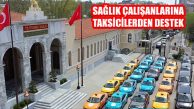 İstanbul’da Sağlık Çalışanlarının Ulaşımına Taksicilerden Destek