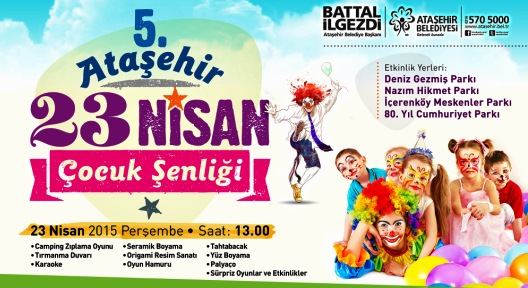 Ataşehir’de 23 Nisan Çocuk Şenliği Parklarda Kutlanacak