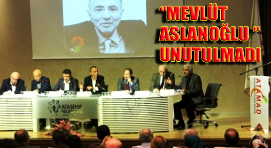 Malatyalılar Vekilleri Mevlüt Aslanoğlu’nu Unutmadı