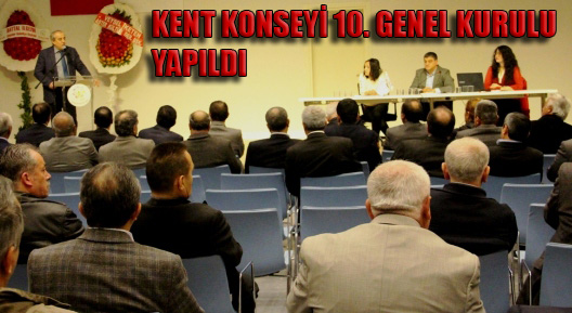 Ataşehir Kent Konseyi 10. Olağan Genel Kurulu Yapıldı