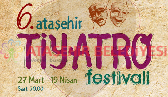6. Ataşehir Tiyatro Festivali Başlıyor