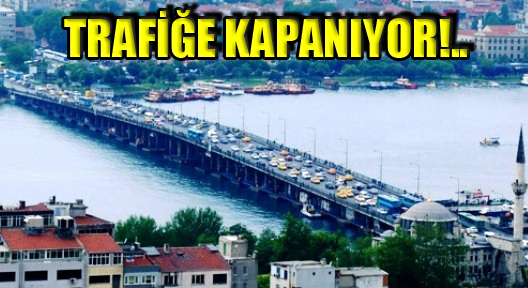 Atatürk Köprüsü Trafiğe Kapatılıyor