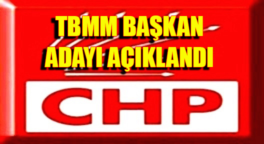 Kılıçdaroğlu CHP’nin Meclis Başkan Adayını Açıkladı