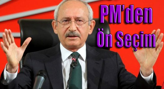 CHP PM’de Ön Seçim Kararı Çıktı