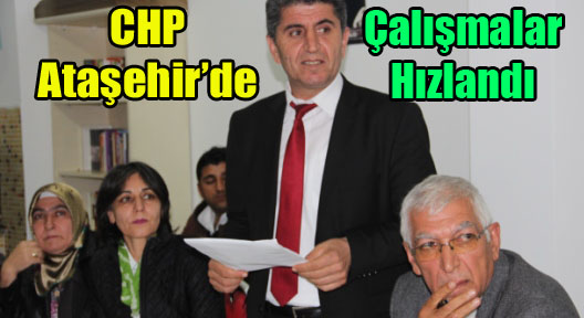 CHP Ataşehir, Mahallelerde Seçim Çalışmalarını Hızlandırdı