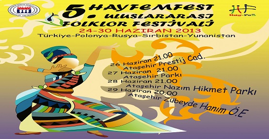 Ataşehir’de Uluslararası Folklor Festivali Düzenleniyor