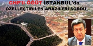 istanbul_ ozellestirme_ arazi