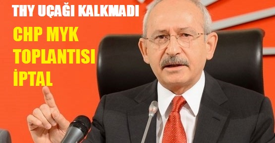 Kılıçdaroğlu THY’de 2 Saat Mahsur Kaldı