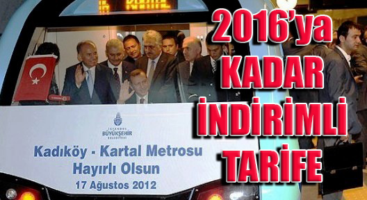 Kadıköy-Kartal Metrosu 2016’ya Kadar İndirimli