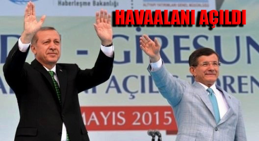 Erdoğan ve Davutoğlu Ordu-Giresun Havalimanını Açtı