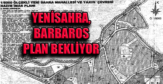Ataşehir Yenisahra 1/5000’lik İmar Planı Unutuldu Mu?
