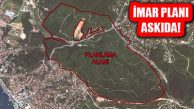 Beykoz’daki Ormanlık Alanı İmara Açan Plan Askıda