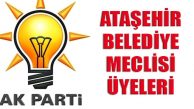 Ak Parti Ataşehir Belediye Meclisi Üyeleri Belli Oldu