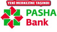PASHA Bank Yeni Genel Müdürlük Binasına Taşındı