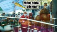 Koronavirüs Dijital Dünyayı da Enfekte Ediyor!