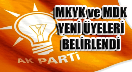 AK Parti MKYK ve MDK Üye Listesi